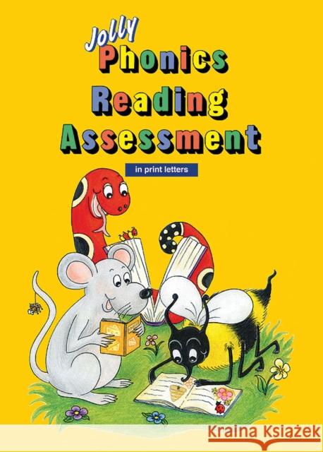 Jolly Phonics Reading Assessment: In Print Letters (American English edition)  9781844142859 Not Avail