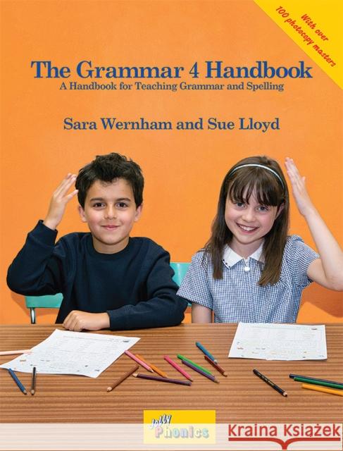 The Grammar 4 Handbook: In Precursive Letters (British English edition) Sara Wernham Sue Lloyd  9781844143948 Jolly Learning Ltd