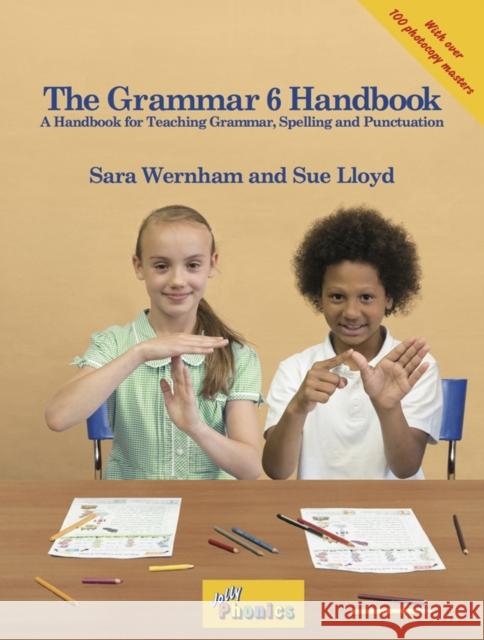 The Grammar 6 Handbook: In Precursive Letters (British English edition) Sue Lloyd 9781844144723