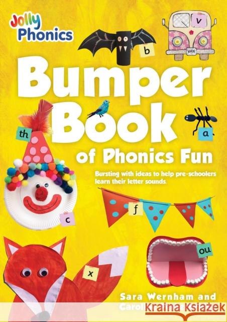 Bumper Book of Phonics Fun Sara Wernham Caroline Petherbridge 9781844148417 Jolly Learning Ltd