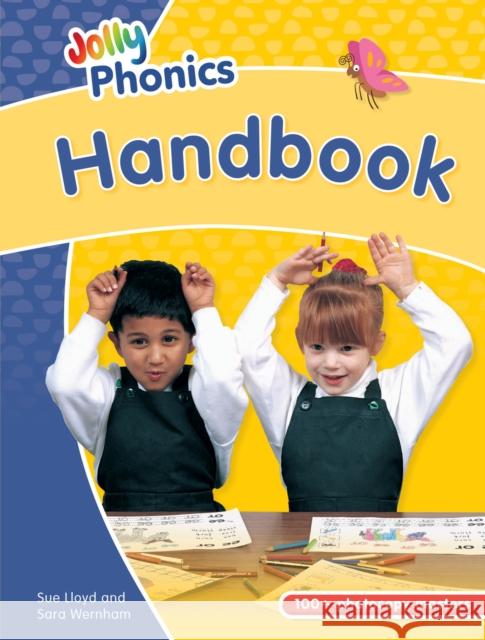 Jolly Phonics Handbook: in Precursive Letters (British English edition) Sue Lloyd Sara Wernham Lib Stephen 9781844148424