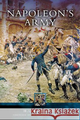 Napoleon's Army H. C. B. Rogers Christopher Summerville 9781844153107