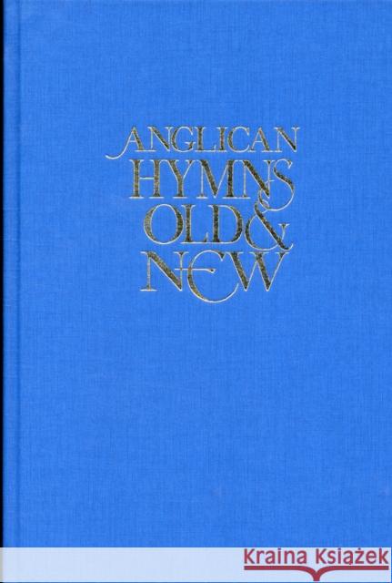 Anglican Hymns Old & New - Full Music Kevin Mayhew 9781844178377 Kevin Mayhew Ltd