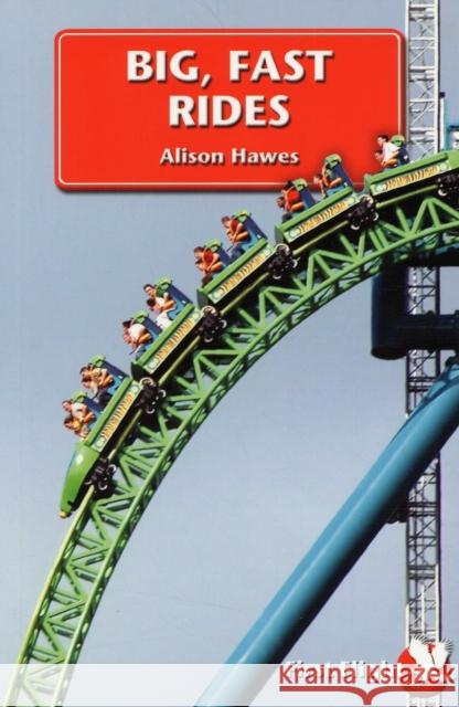 Big, Fast Rides Alison Hawes 9781844248247 BADGER PUBLISHING