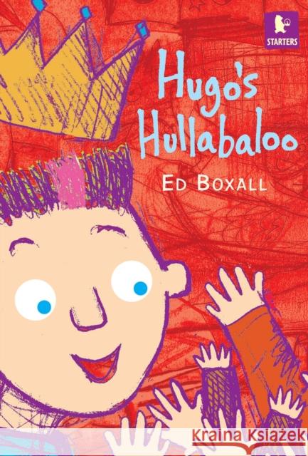 Hugo's Hullabaloo Ed Boxall 9781844286393 0