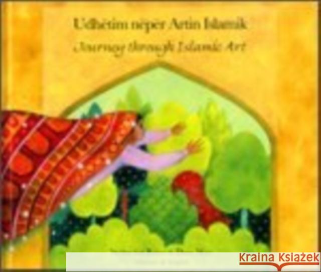 Journey Through Islamic Art Na'ima bint Robert, Diana Mayo 9781844443321 Mantra Lingua