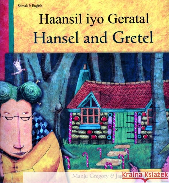 Hansel and Gretel in Somali and English Manju Gregory, Jago 9781844447701