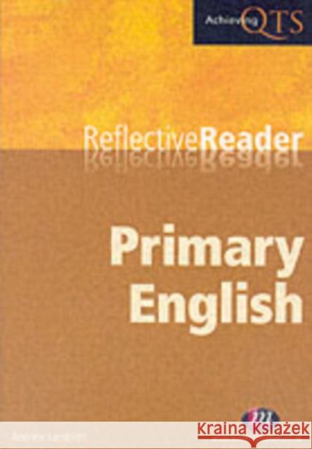 Primary English Reflective Reader Andrew Lambirth 9781844450350 0