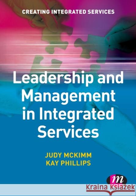 Leadership and Management in Integrated Services Judy McKimm 9781844452040