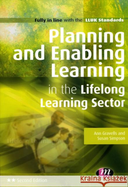 Planning and Enabling Learning in the Lifelong Learning Sector Ann Gravells 9781844457984 0