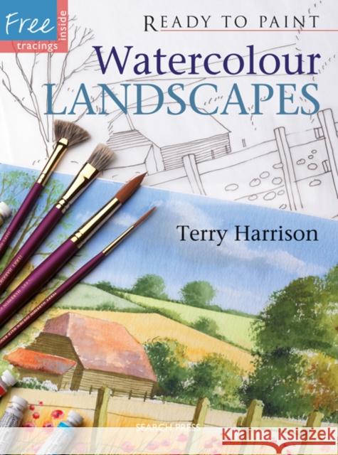 Ready to Paint: Watercolour Landscapes Terry Harrison 9781844482658 0