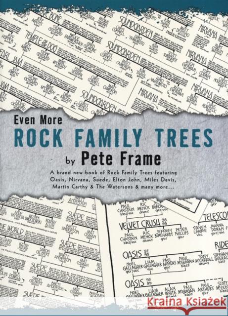 Even More Rock Family Trees Pete Frame 9781844490073 Omnibus Press