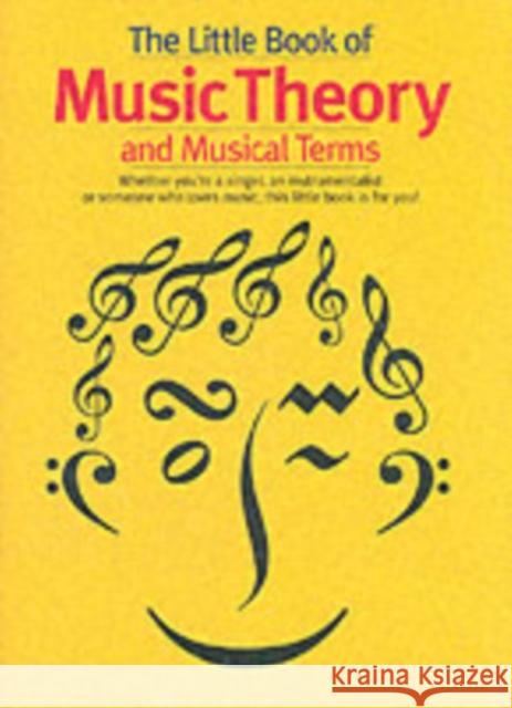 The Little Book Of Music Theory And Musical Terms  9781844490196 Hal Leonard Europe Limited