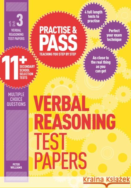 Practise & Pass 11+ Level Three: Verbal reasoning Practice Test Papers Peter Williams 9781844554300