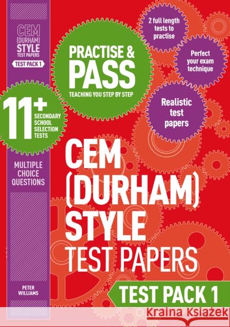 Practise and Pass 11+ CEM Test Papers - Test Pack 1 Peter Williams 9781844556342