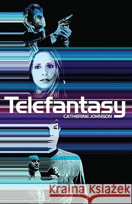 Telefantasy Catherine Johnson 9781844570768