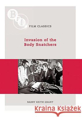 Invasion of the Body Snatchers Barry Keith Grant 9781844572786 0