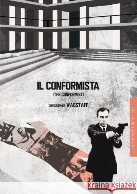 Il conformista (The Conformist) Chris Wagstaff 9781844573691 0