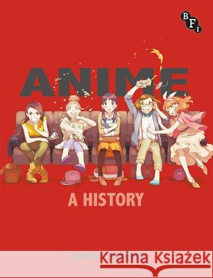 Anime: A History Clements Jonathan 9781844573905 BFI PUBLISHING