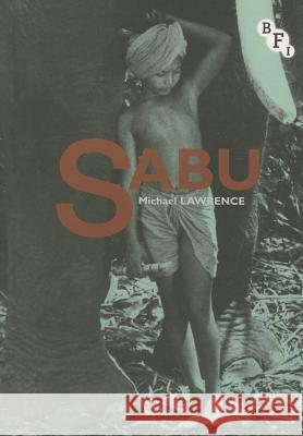 Sabu Michael Lawrence 9781844574551 BFI PUBLISHING