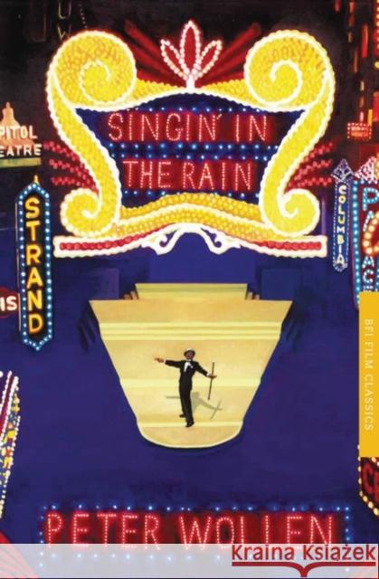 Singin' in the Rain Peter Wollen 9781844575145 Bloomsbury Publishing PLC