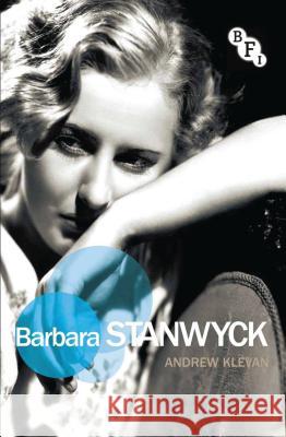 Barbara Stanwyck Andrew Klevan 9781844576487 0
