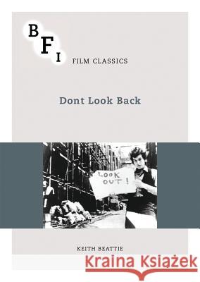 Dont Look Back Keith Beattie 9781844577613 BFI PUBLISHING