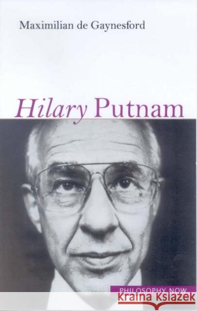 Hilary Putnam Maximilian De Gaynesford 9781844650415