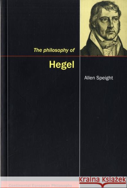The Philosophy of Hegel Allen Speight 9781844650699