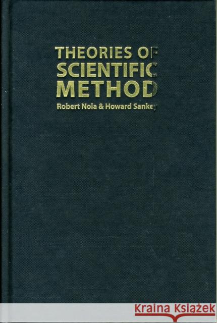 Theories of Scientific Method: An Introduction Nola, Robert 9781844650842 ACUMEN PUBLISHING LTD