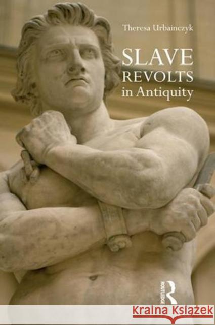 Slave Revolts in Antiquity  9781844651016 Acumen Publishing Ltd