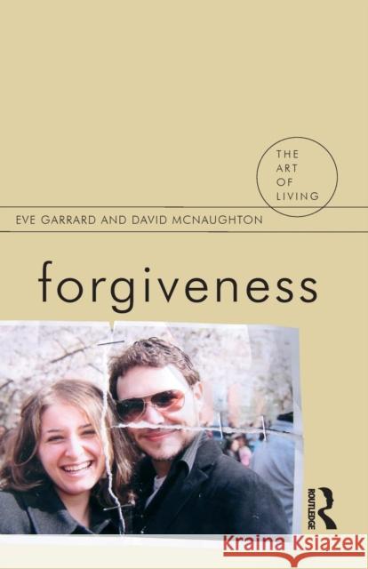 Forgiveness Eve Garrard David McNaughton 9781844652266 Acumen Publishing