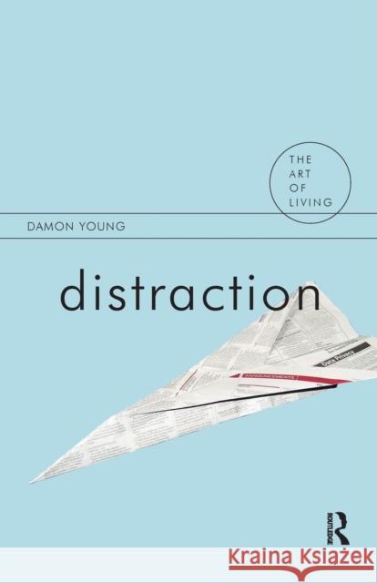 Distraction Damon Young 9781844652549