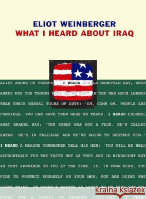 What I Heard About Iraq Eliot Weinberger 9781844670369
