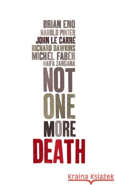 Not One More Death John Le Carre 9781844671168 0