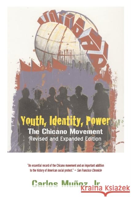 Youth, Identity, Power: The Chicano Movement Munoz, Carlos 9781844671427 Verso
