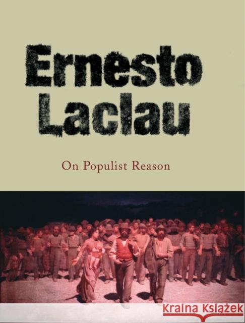 On Populist Reason Ernesto Laclau 9781844671861