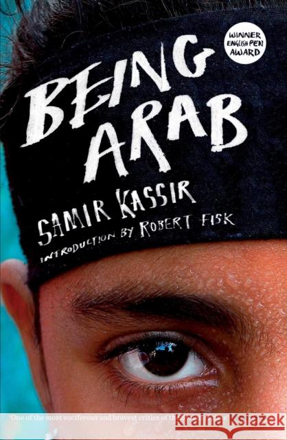 Being Arab Samir Kassir 9781844672806 Verso Books