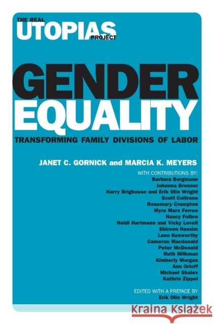 Gender Equality : Transforming Family Divisions of Labor Erik Olin Wright 9781844673254