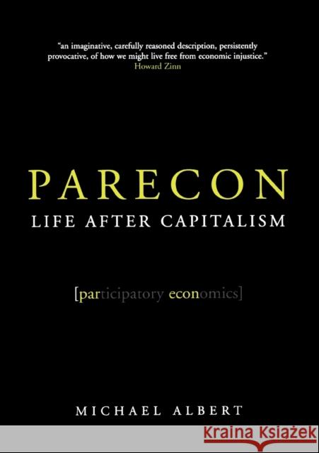 Parecon: Life After Capitalism Albert, Michael 9781844675050 Verso