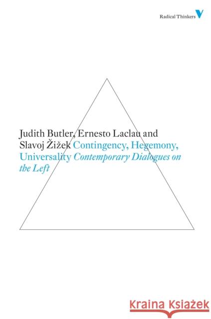 Contingency, Hegemony, Universality: Contemporary Dialogues on the Left Slavoj Zizek 9781844676682 Verso Books