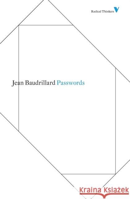 Passwords Jean Baudrillard 9781844676767 0