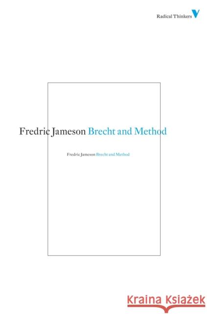 Brecht and Method Fredric Jameson 9781844676774