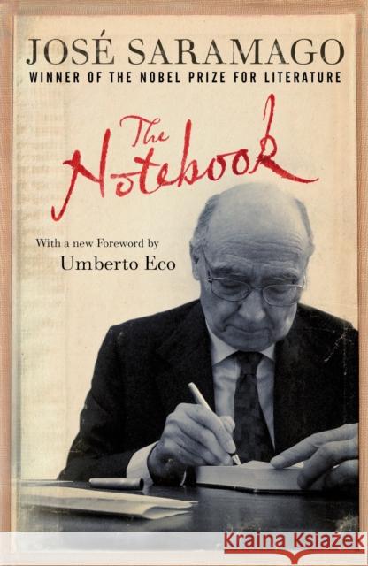 The Notebook Jose Saramago 9781844677016