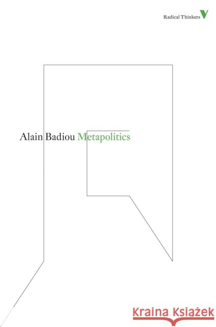 Metapolitics Alain Badiou 9781844677818 0