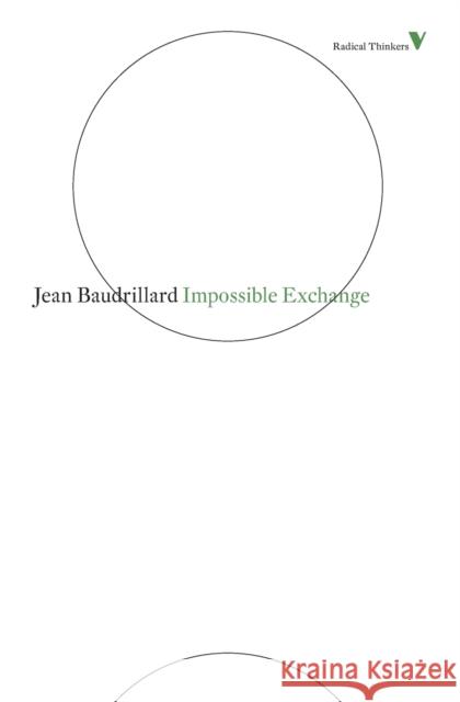 Impossible Exchange Jean Baudrillard 9781844677917 0