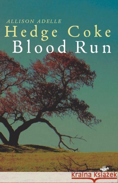 Blood Run Allison Adelle Hedge Coke 9781844712663 Salt Publishing