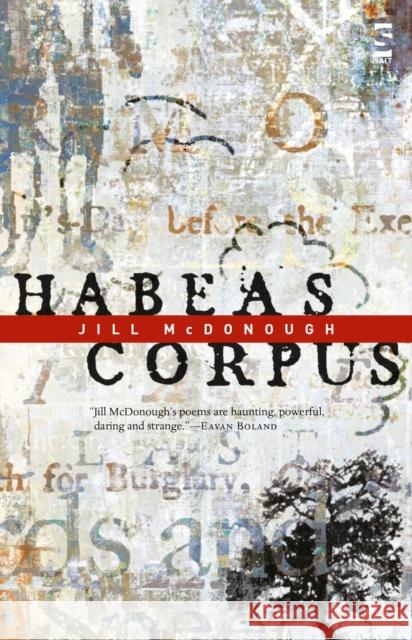 Habeas Corpus Jill McDonough 9781844714247 Salt Publishing