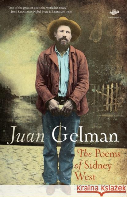 The Poems of Sidney West Juan Gelman Katherine M. Hedeen Vctor Rodrgue 9781844714643 Salt Publishing