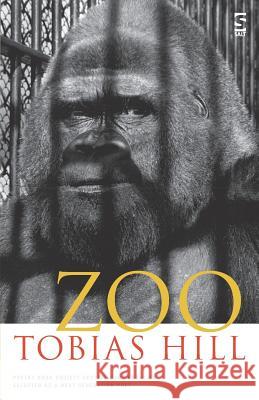 Zoo Tobias Hill 9781844715503 Salt Publishing